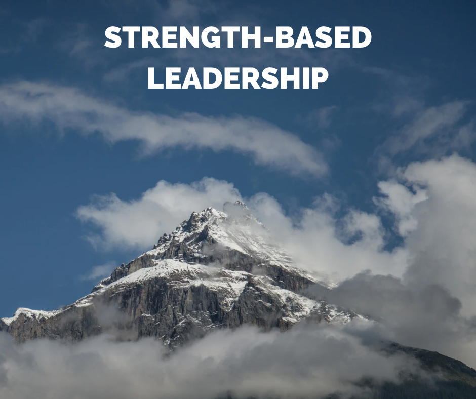 The Power of Strength-based leadership